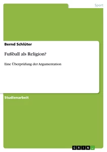 Title: Fußball als Religion?