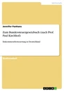 Titre: Zum Bundessteuergesetzbuch (nach Prof. Paul Kirchhof)