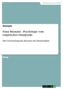 Title: Franz Brentano - Psychologie vom empirischen Standpunkt