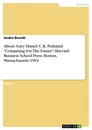 Título: About: Gary Hamel, C.K. Prahalad: "Competing For The Future"; Harvard Business School Press; Boston, Massachusetts 1994