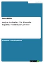 Title: Analyse des Buches "Die Römische Republik" von Michael Crawford