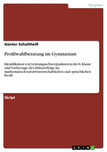 Title: Profilwahlberatung im Gymnasium