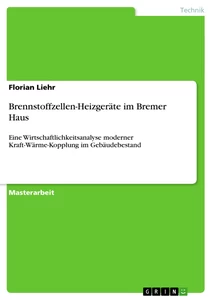 Titel: Brennstoffzellen-Heizgeräte im Bremer Haus