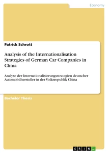 Título: Analysis of the Internationalisation Strategies of German Car Companies in China