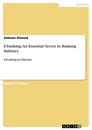 Título: E-banking: An Essential Sector in Banking Industry