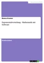 Titel: Exponentialverteilung - Mathematik mit Software