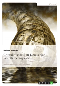 Titel: Crowdinvesting in Deutschland - Rechtliche Aspekte