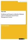 Título: Problems and Prospects of Redd in Pakistan and in Community based Forest Management System