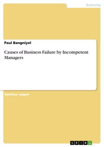 Title: Causes of Business Failure by Incompetent Managers
