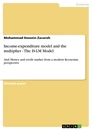 Title: Income-expenditure model and the multiplier - The IS-LM Model