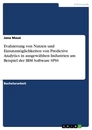 Titel: Evaluierung von Nutzen und Einsatzmöglichkeiten von Predictive Analytics in ausgewählten Industrien am Beispiel der IBM Software SPSS