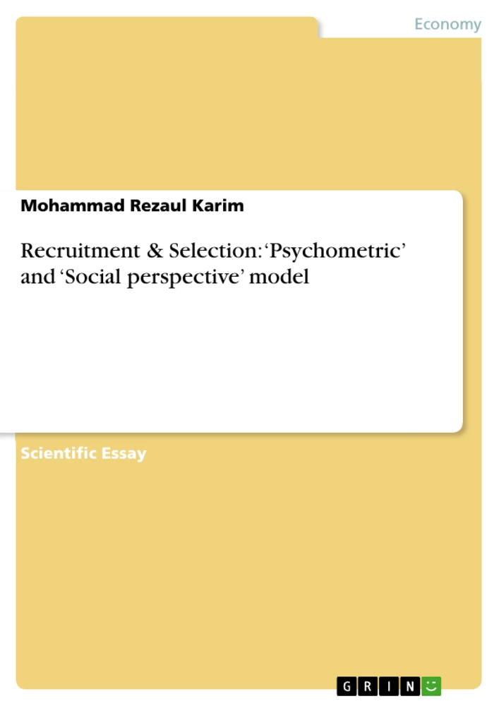 Title: Recruitment & Selection: ‘Psychometric’ and ‘Social perspective’ model