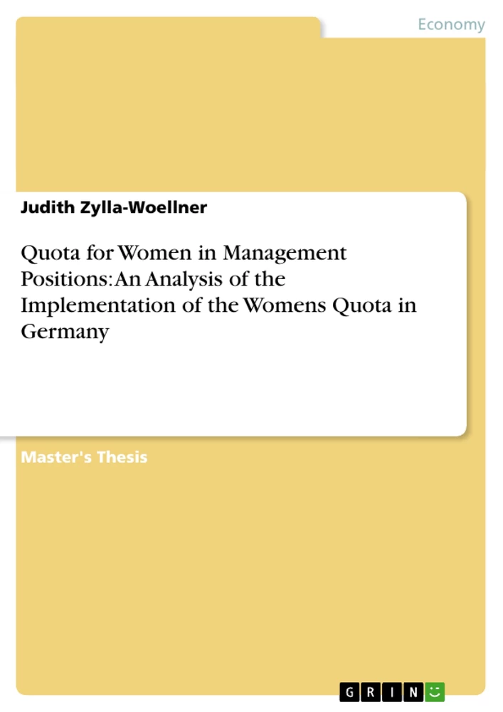 Title: Quota for Women in Management Positions: An Analysis of the Implementation of the Womens Quota in Germany