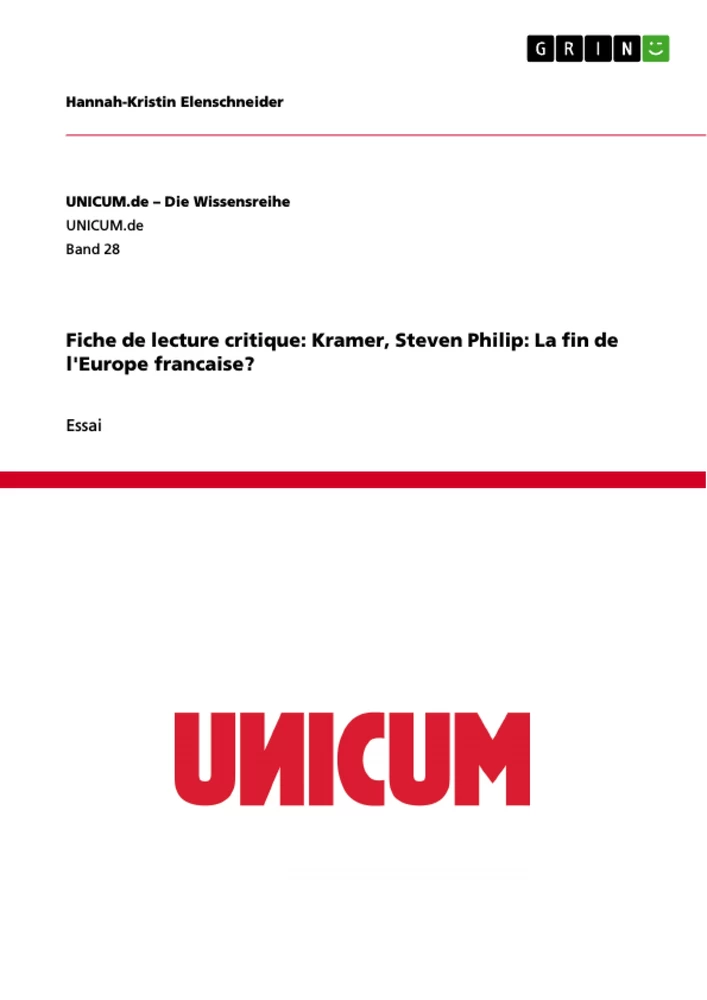 Title: Fiche de lecture critique: Kramer, Steven Philip: La fin de l'Europe francaise?