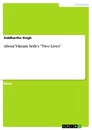Titel: About Vikram Seth's "Two Lives"