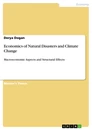 Titre: Economics of Natural Disasters and Climate Change