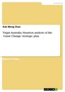 Titre: Virgin Australia: Situation analysis of the ‘Game Change’ strategic plan