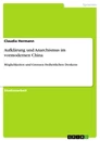 Title: Aufklärung und Anarchismus im vormodernen China