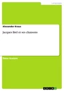 Titre: Jacques Brel et ses chansons
