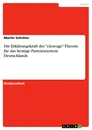 Titel: Die Erklärungskraft der "cleavage"-Theorie für das heutige Parteiensystem Deutschlands