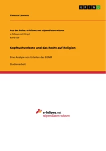 Titel: Kopftuchverbote und das Recht auf Religion