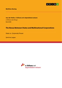 Titel: The Nexus Between States and Multinational Corporations