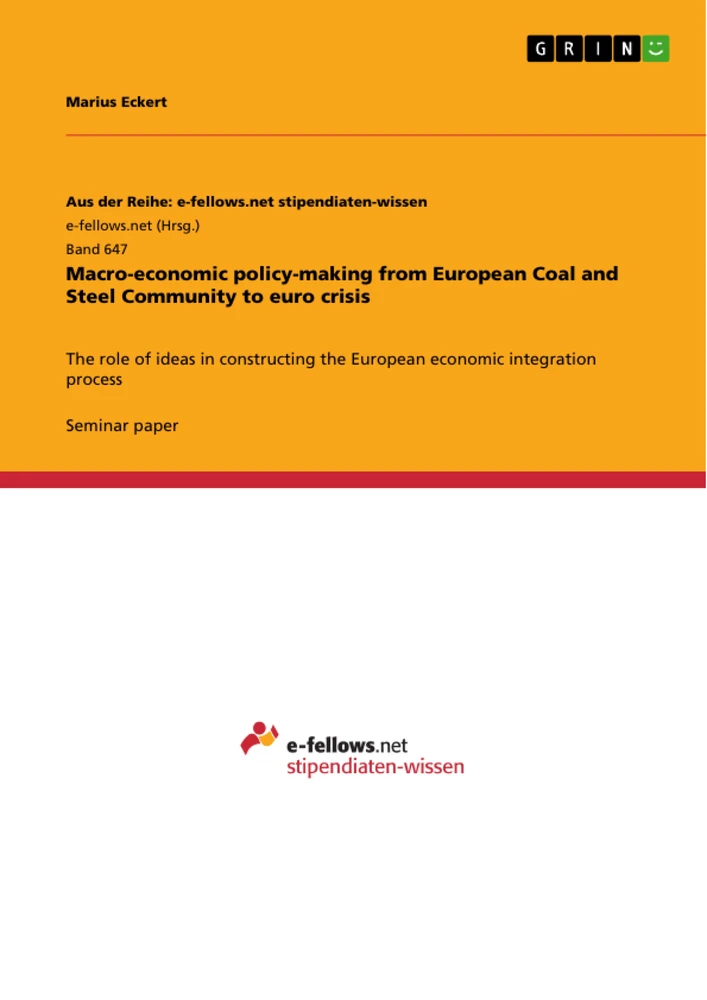 Titre: Macro-economic policy-making from European Coal and Steel Community to euro crisis