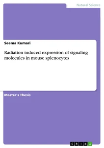 Titre: Radiation induced expression of signaling molecules in mouse splenocytes
