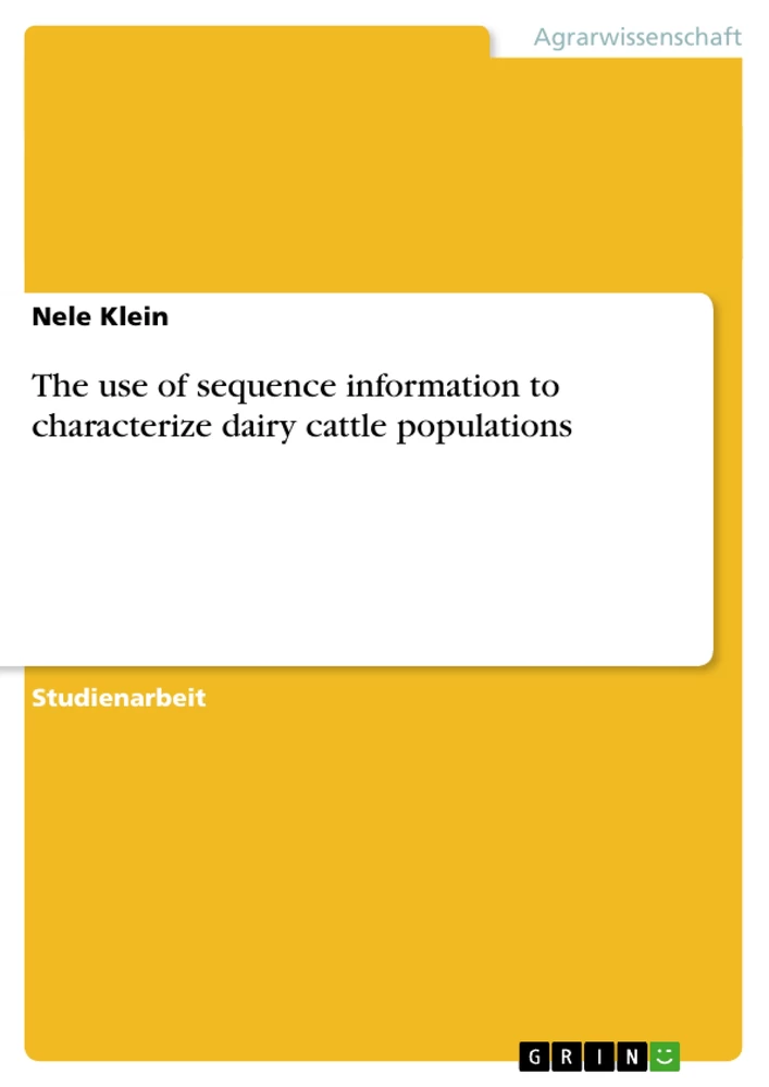 Titel: The use of sequence information to characterize dairy cattle populations