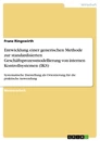 Titre: Entwicklung einer generischen Methode zur standardisierten Geschäftsprozessmodellierung von internen Kontrollsystemen (IKS)