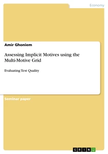 Title: Assessing Implicit Motives using the Multi-Motive Grid