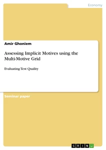 Titel: Assessing Implicit Motives using the Multi-Motive Grid