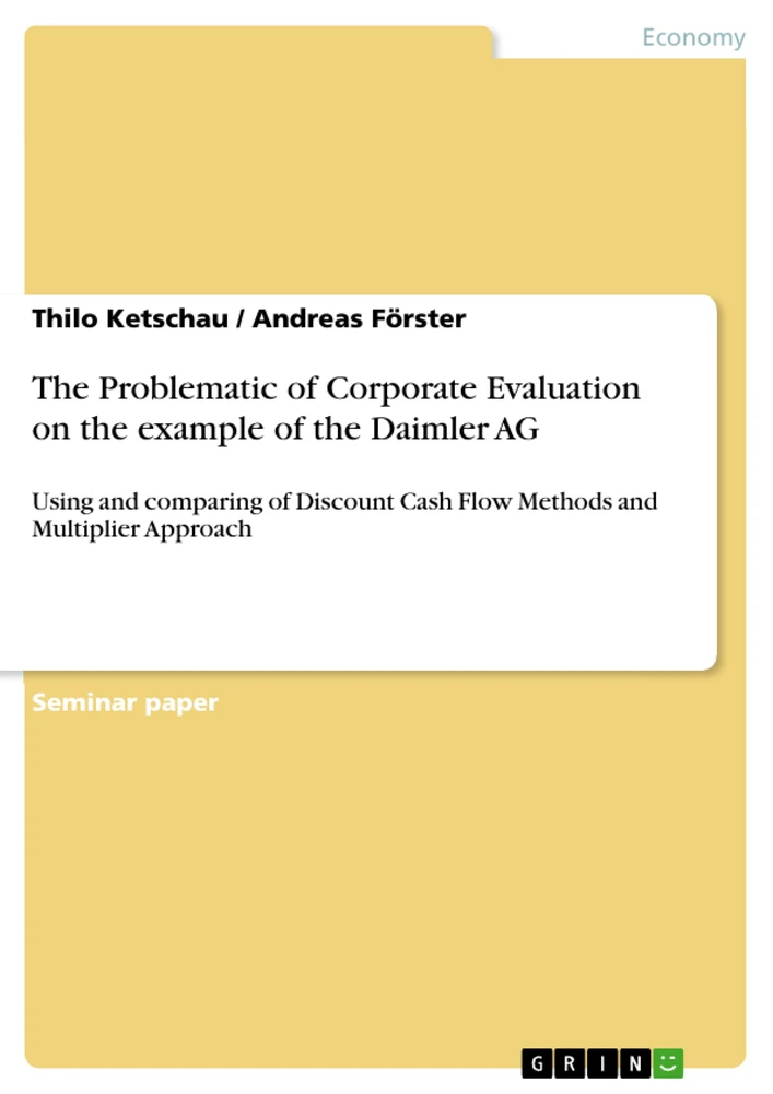 Title: The Problematic of Corporate Evaluation on the example of the Daimler AG