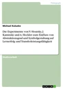 Título: Die Experimente von V. Sloutsky, J. Kaminski und A. Heckler zum Einfluss von Abstraktionsgrad und Symbolgestaltung auf Lernerfolg und Transferleistungsfähigkeit  