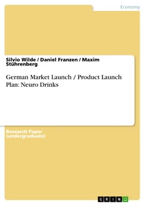 Title: German Market Launch / Product Launch Plan: Neuro Drinks
