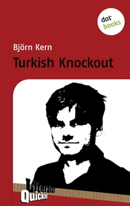 Titel: Turkish Knockout - Literatur-Quickie