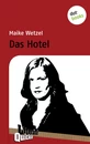 Titel: Das Hotel - Literatur-Quickie
