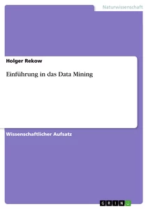 Titre: Einführung in das Data Mining