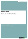 Titel: Der "Latin Touch" im Vatikan