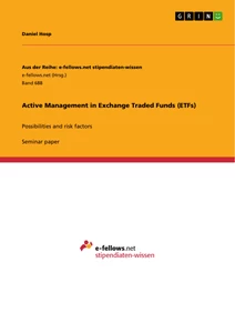 Title: Active Management in Exchange Traded Funds (ETFs)