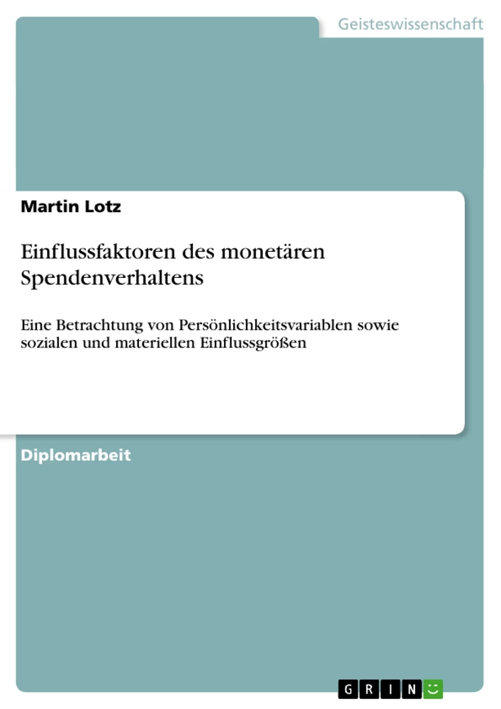 Title: Einflussfaktoren des monetären Spendenverhaltens