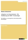 Titre: Adoption von Innovationen - Die Einführung der RFID - Technologie