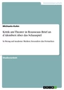 Title: Kritik am Theater in Rousseaus Brief an d’Alembert über das Schauspiel