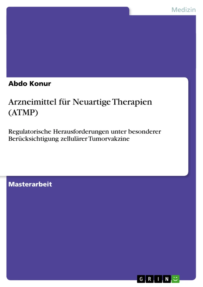 Titel: Arzneimittel für Neuartige Therapien (ATMP)