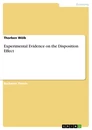 Titel: Experimental Evidence on the Disposition Effect