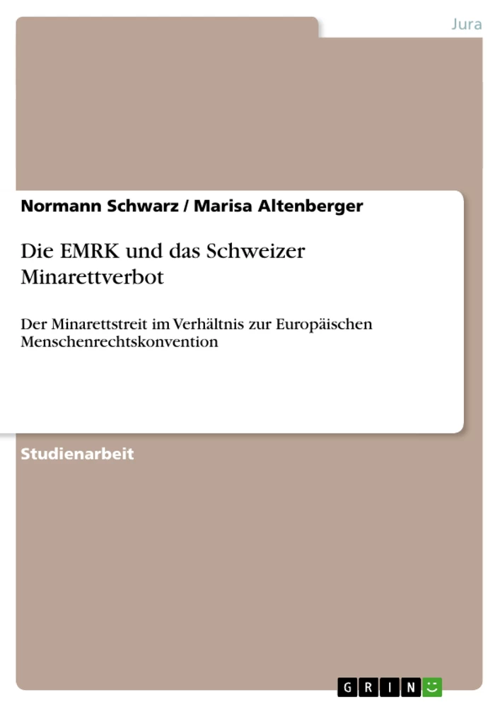 Title: Die EMRK und das Schweizer Minarettverbot