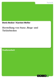 Titre: Herstellung von Stanz-, Biege- und Tiefziehteilen