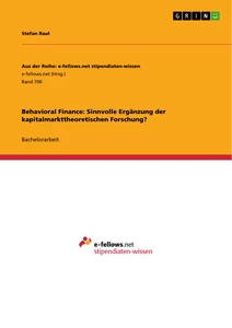 Título: Behavioral Finance: Sinnvolle Ergänzung der kapitalmarkttheoretischen Forschung?