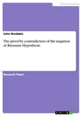 Titel: The proof by contradiction of the negation of Riemann Hypothesis