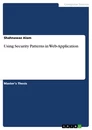 Titel: Using Security Patterns in Web-Application